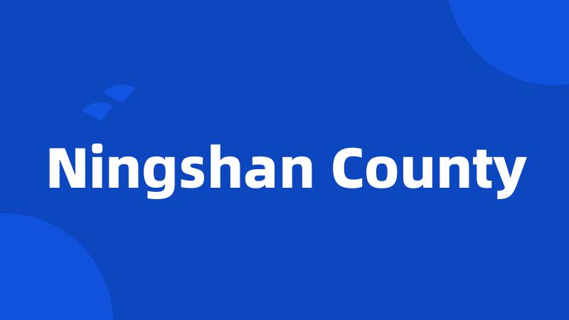 Ningshan County