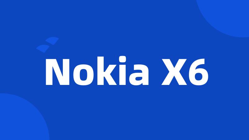 Nokia X6