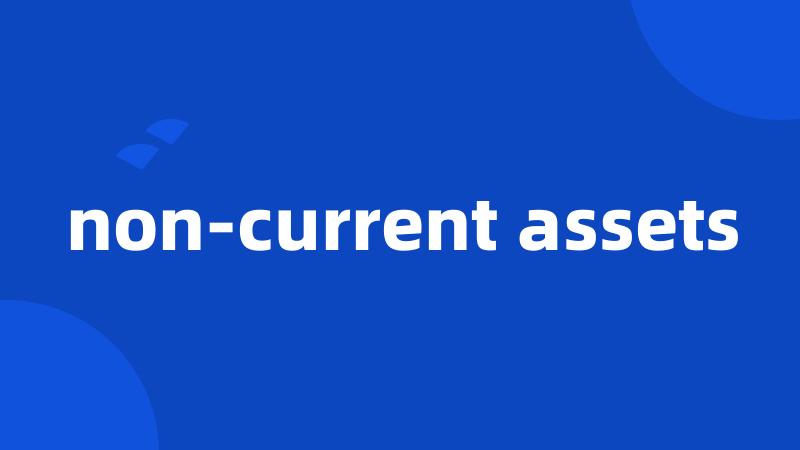 non-current assets