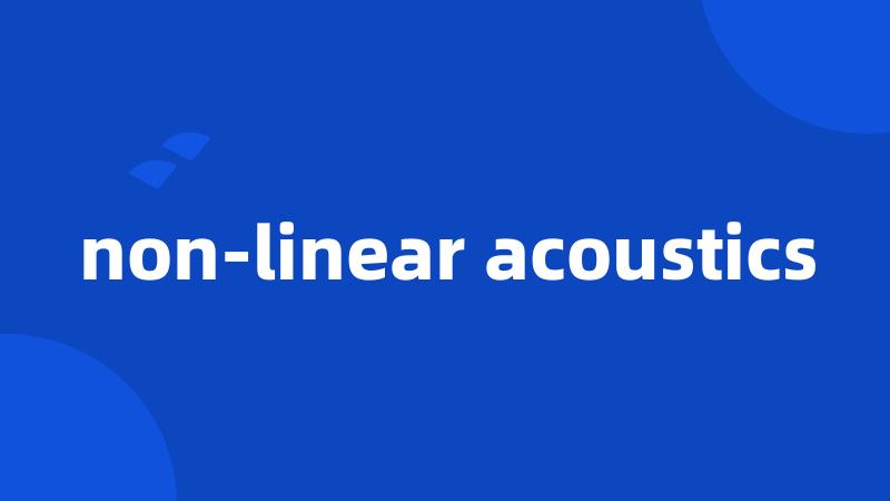 non-linear acoustics