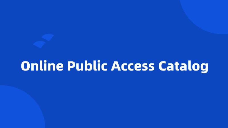 Online Public Access Catalog