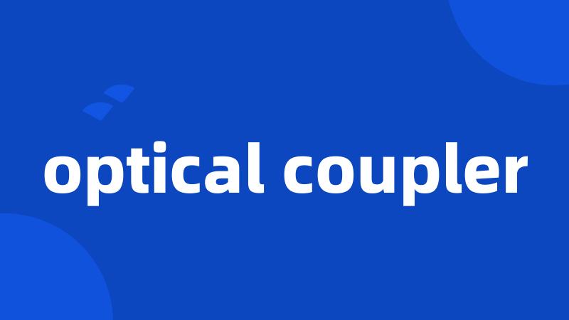 optical coupler