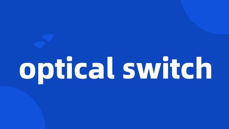 optical switch