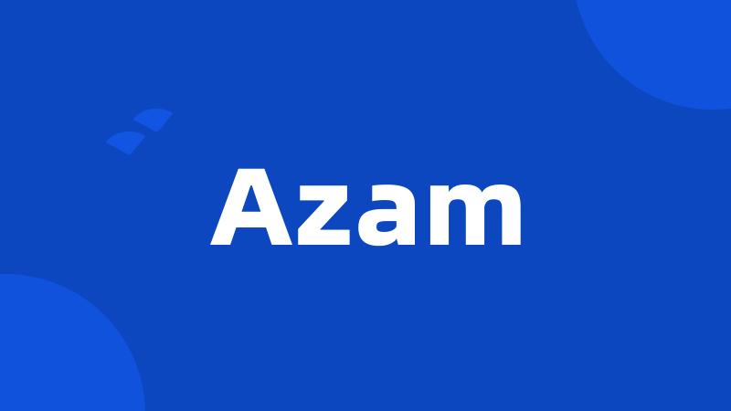 Azam