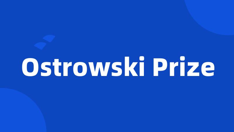 Ostrowski Prize