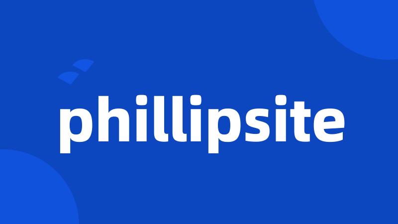 phillipsite