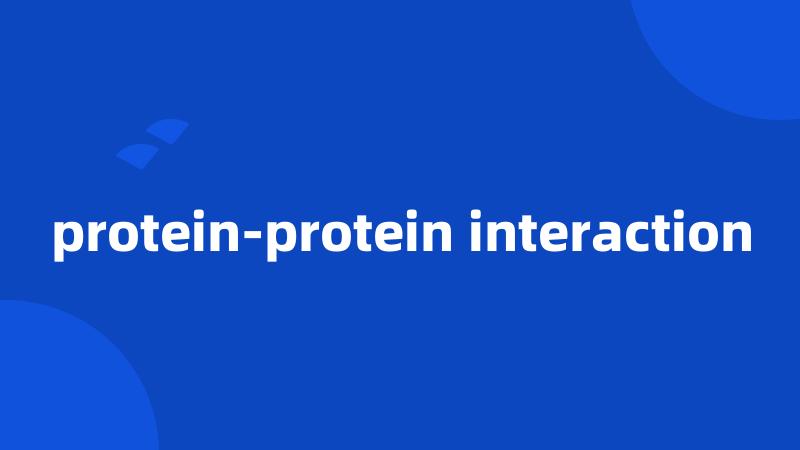 protein-protein interaction