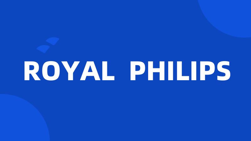 ROYAL PHILIPS
