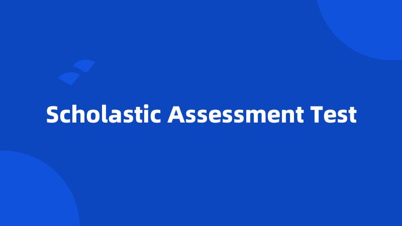 Scholastic Assessment Test