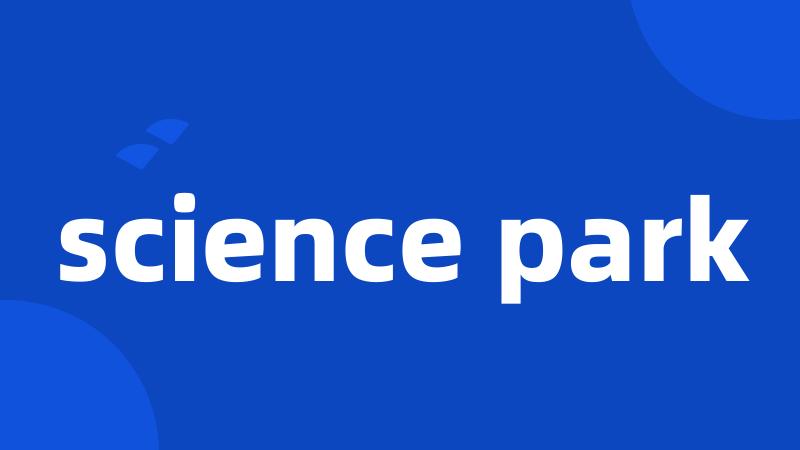 science park