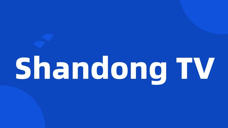 Shandong TV
