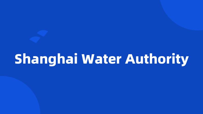 Shanghai Water Authority