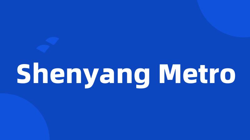 Shenyang Metro