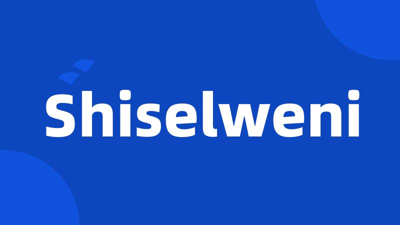Shiselweni