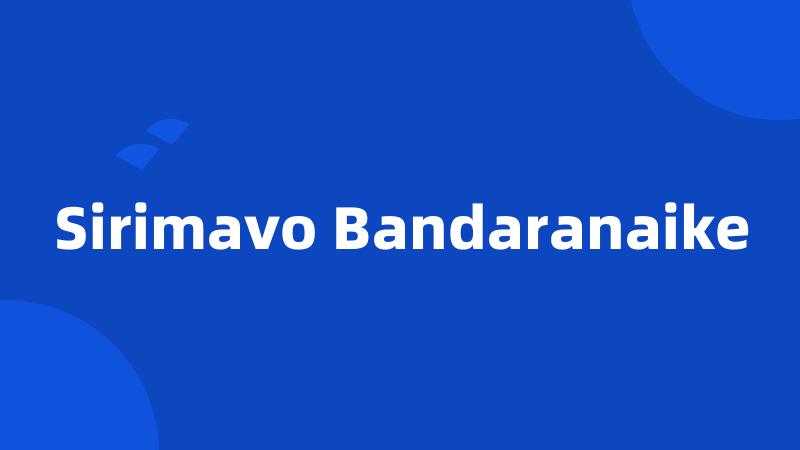 Sirimavo Bandaranaike