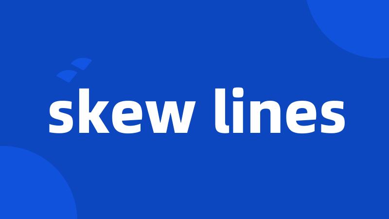 skew lines