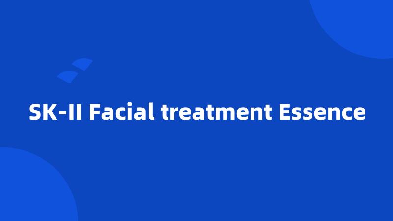SK-II Facial treatment Essence