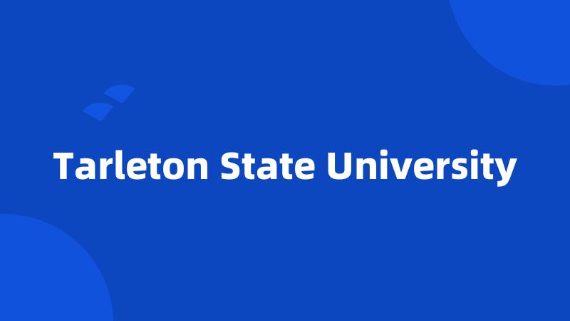 Tarleton State University