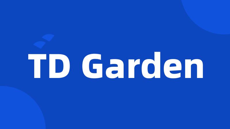 TD Garden