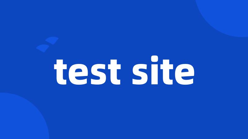 test site