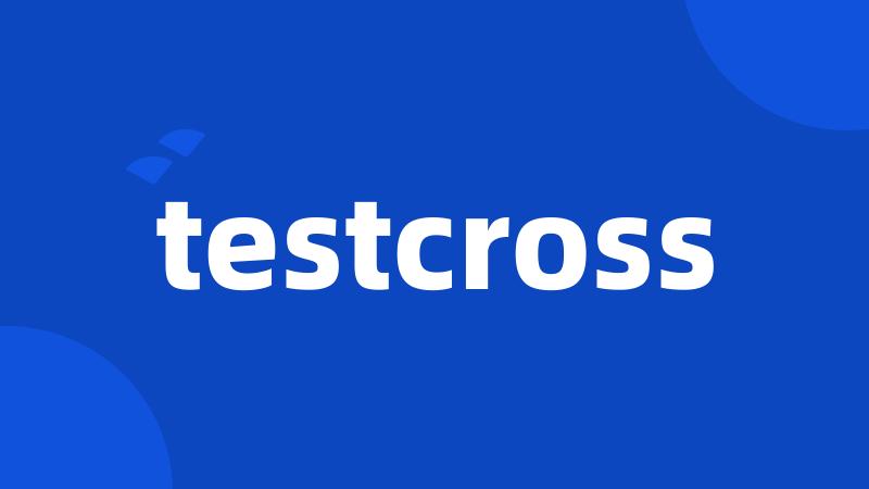 testcross