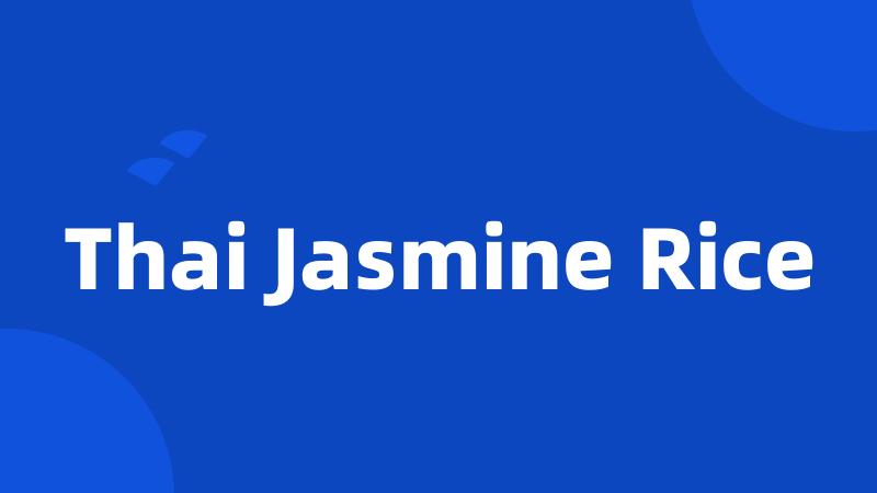 Thai Jasmine Rice
