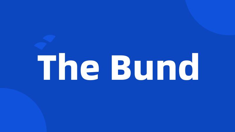 The Bund