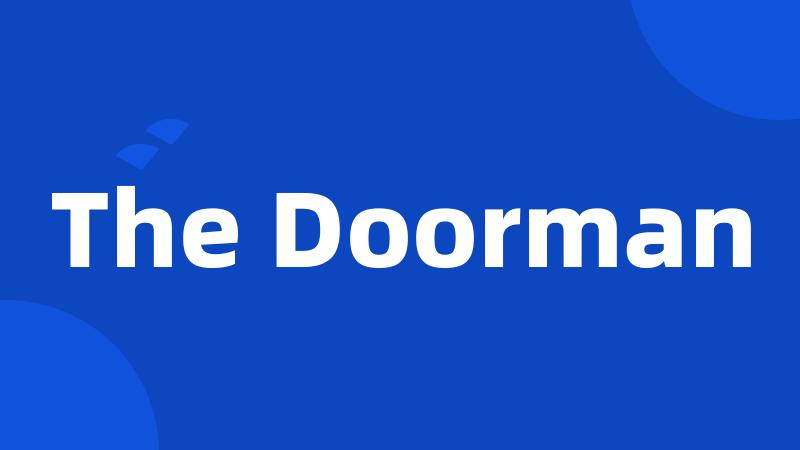 The Doorman