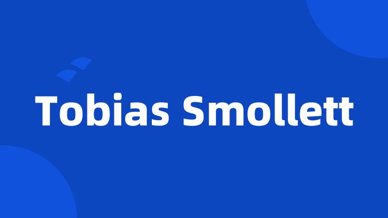 Tobias Smollett