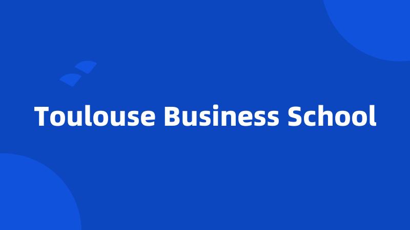Toulouse Business School