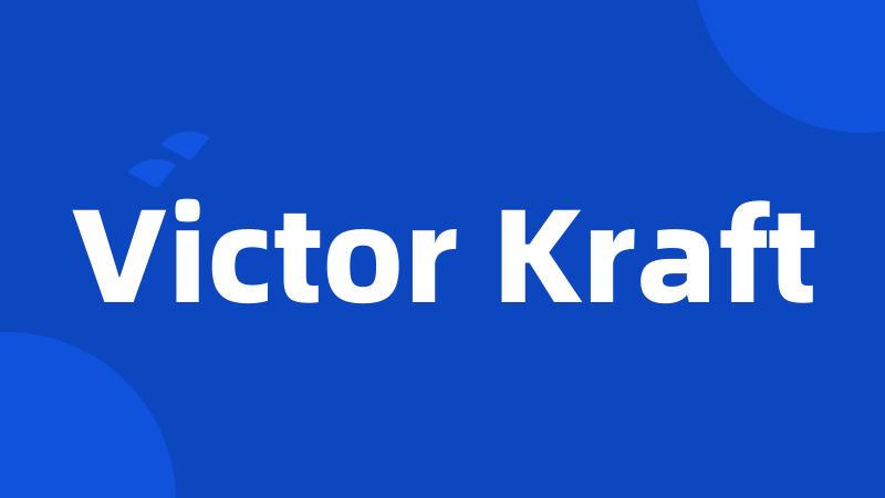 Victor Kraft