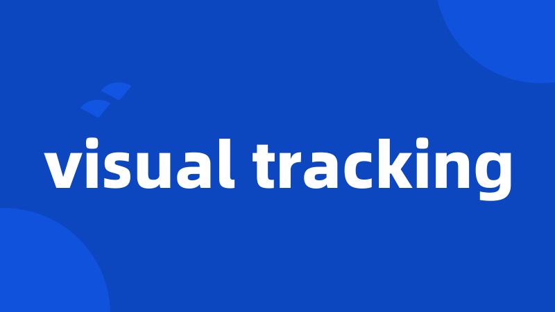 visual tracking