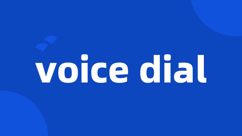 voice dial