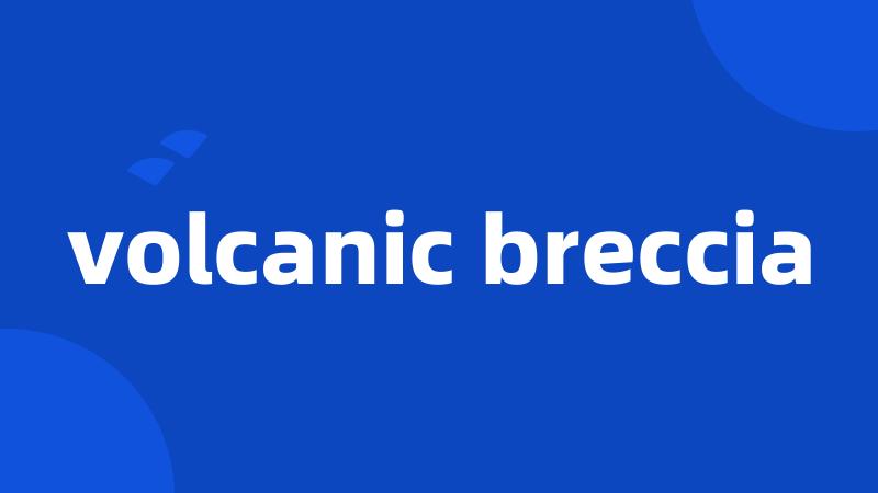 volcanic breccia