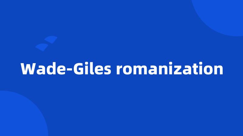 Wade-Giles romanization