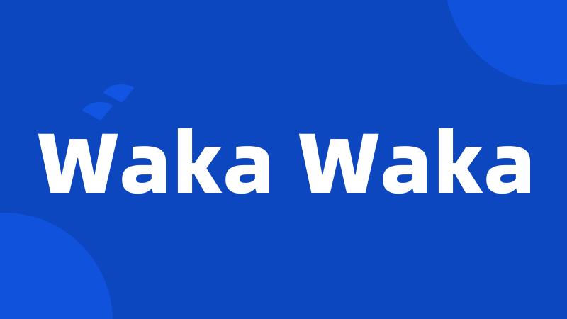 Waka Waka