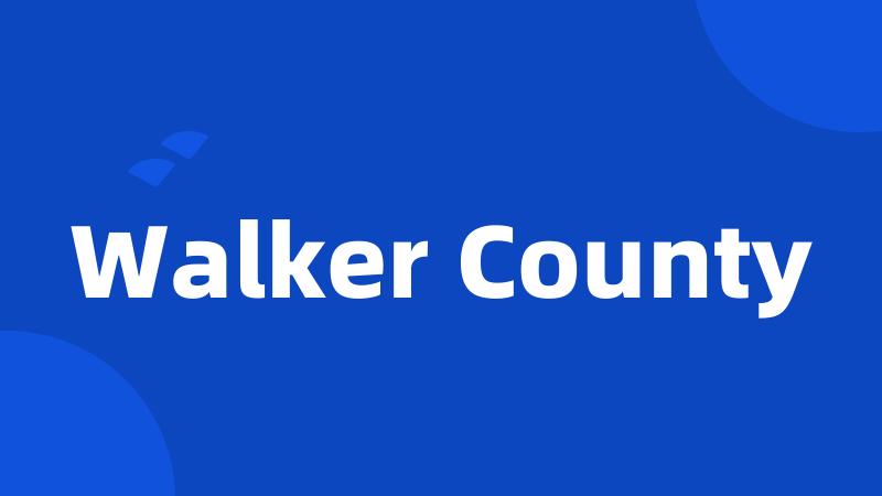 Walker County