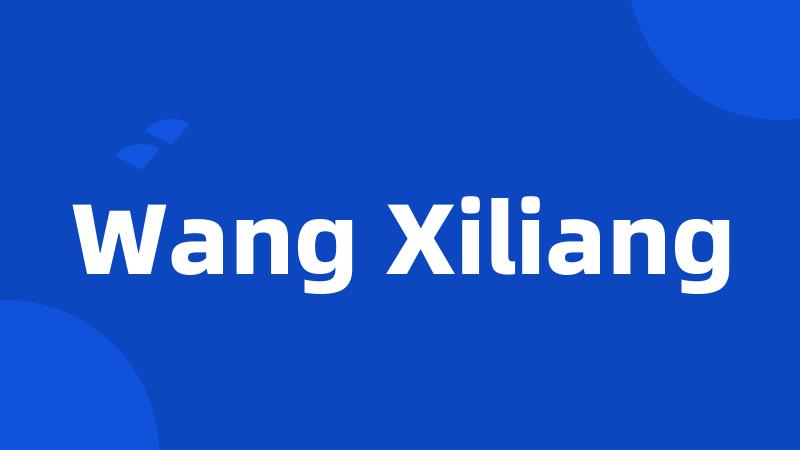 Wang Xiliang