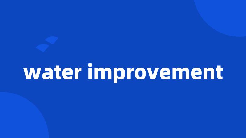 water improvement