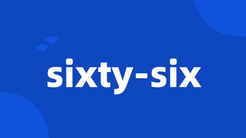 sixty-six