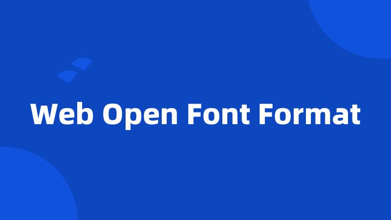 Web Open Font Format