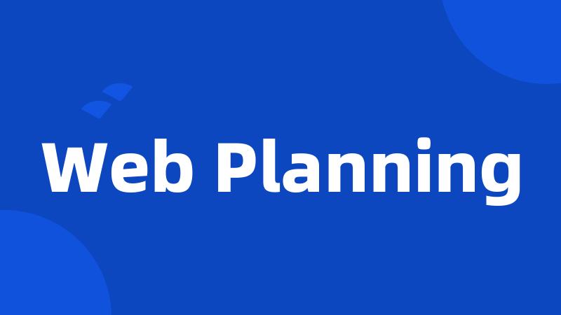 Web Planning
