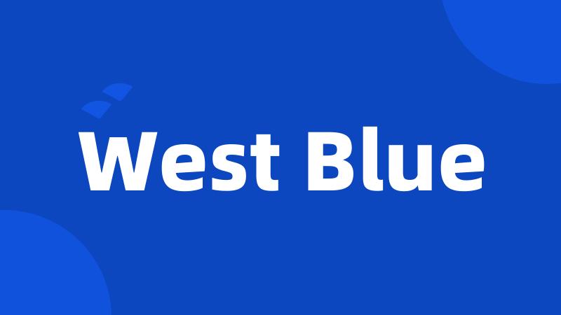 West Blue