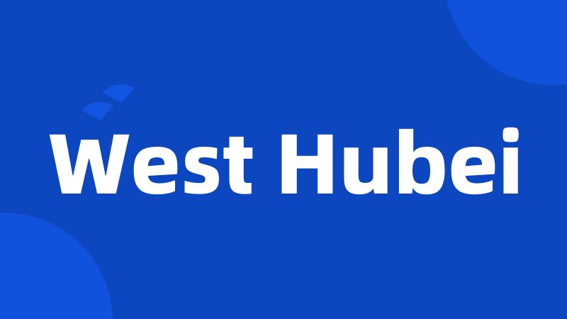 West Hubei