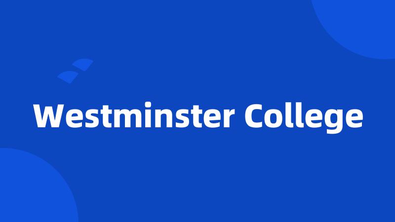 Westminster College