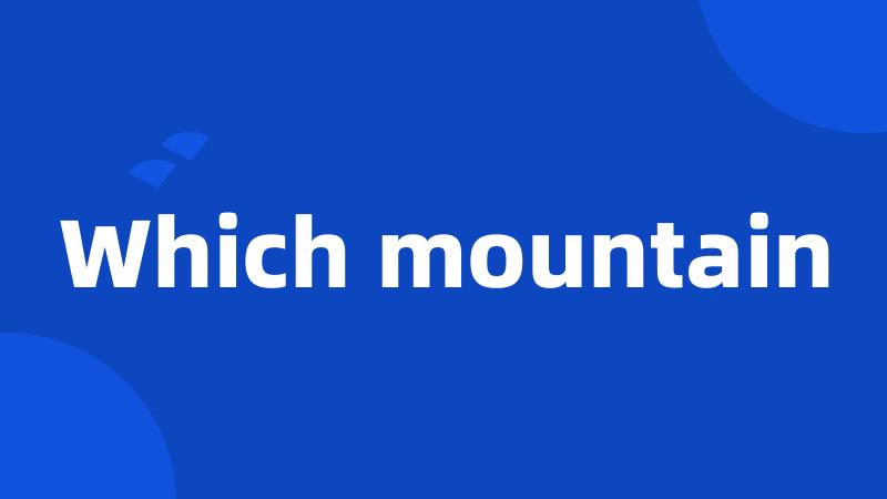 Which mountain