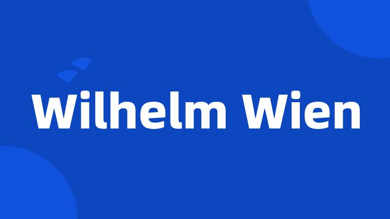 Wilhelm Wien