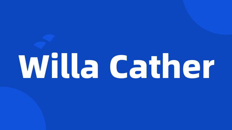 Willa Cather