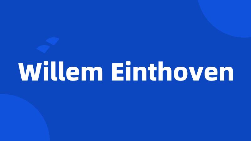 Willem Einthoven
