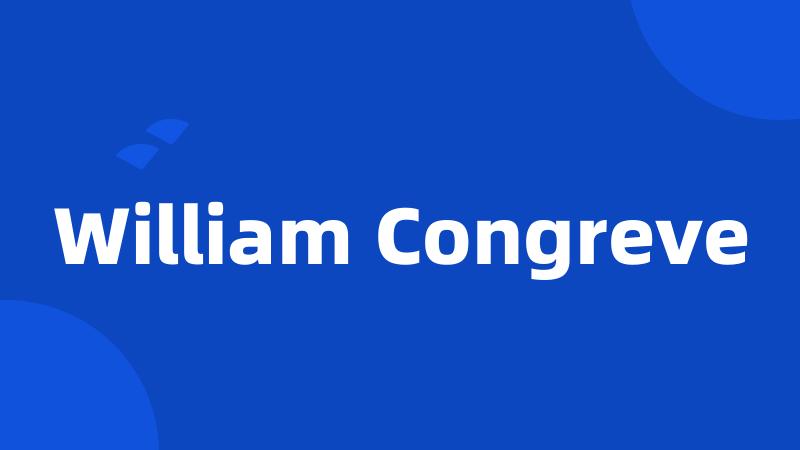 William Congreve